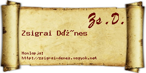 Zsigrai Dénes névjegykártya